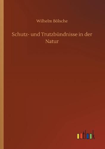 Schutz- und Trutzbundnisse in der Natur