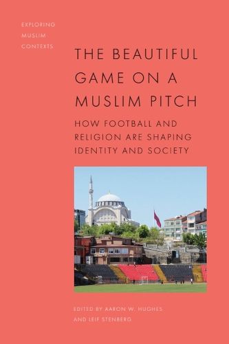 Cover image for The Beautiful Game on a Muslim Pitch