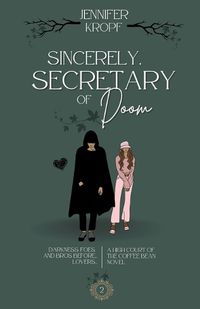 Cover image for Sincerely, Secretary of Doom