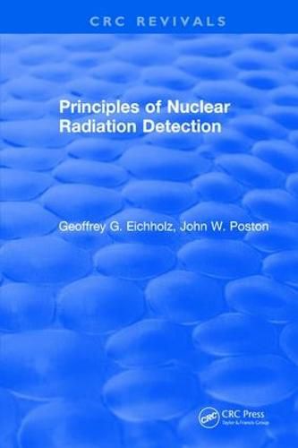 Cover image for Principles of Nuclear Radiation Detection