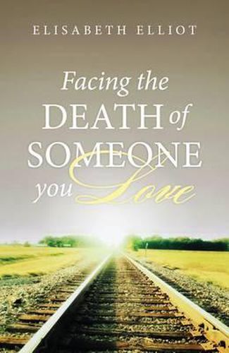 Cover image for Facing the Death of Someone You Love (Pack of 25)