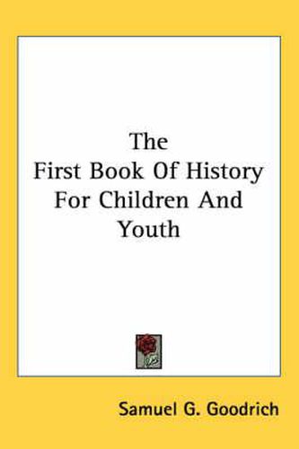 Cover image for The First Book of History for Children and Youth