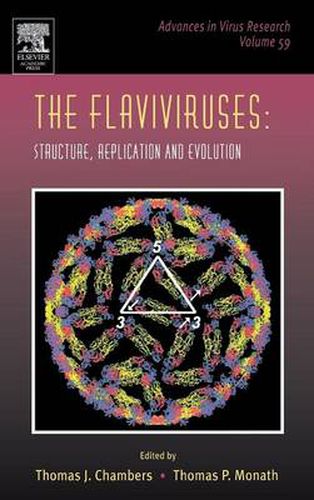 The Flaviviruses: Structure, Replication and Evolution