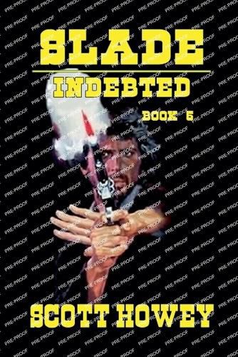 Cover image for Slade - Indebted - Book Five