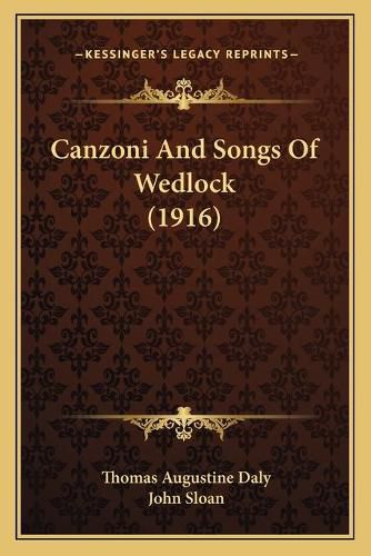 Cover image for Canzoni and Songs of Wedlock (1916)