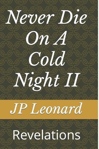 Cover image for Never Die On A Cold Night II: Revelations