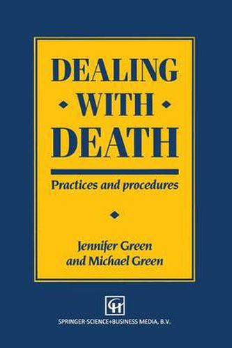 Dealing with Death: Practices and procedures