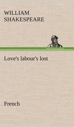 Cover image for Love's labour's lost. French