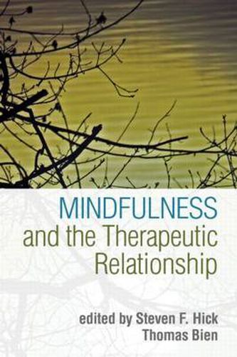 Cover image for Mindfulness and the Therapeutic Relationship