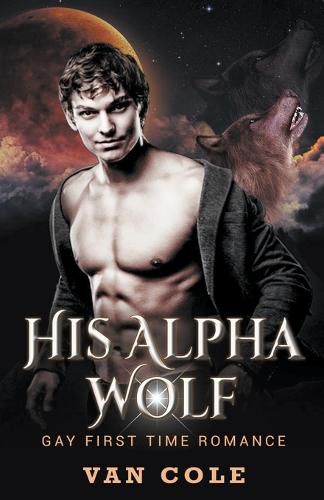 Cover image for His Alpha Wolf