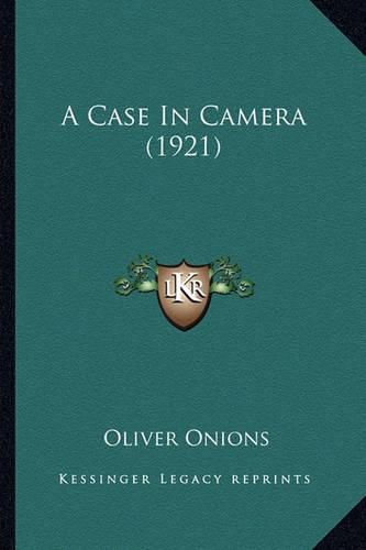 A Case in Camera (1921)