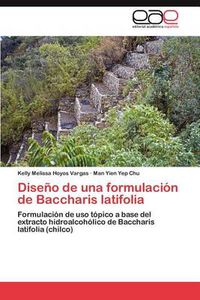 Cover image for Diseno de Una Formulacion de Baccharis Latifolia