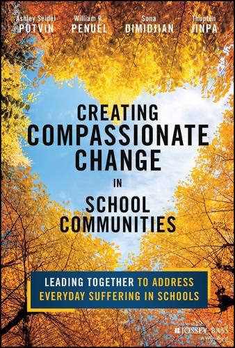 Creating Compassionate Change in School Communities