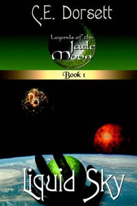 Cover image for Liquid Sky: Legends of the Jade Moon