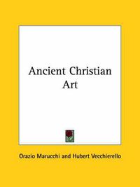 Cover image for Ancient Christian Art