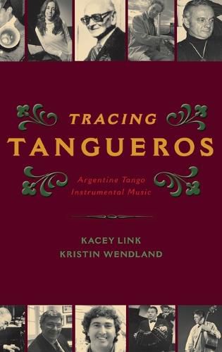 Tracing Tangueros: Argentine Tango Instrumental Music