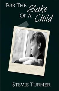 Cover image for For the Sake of a Child