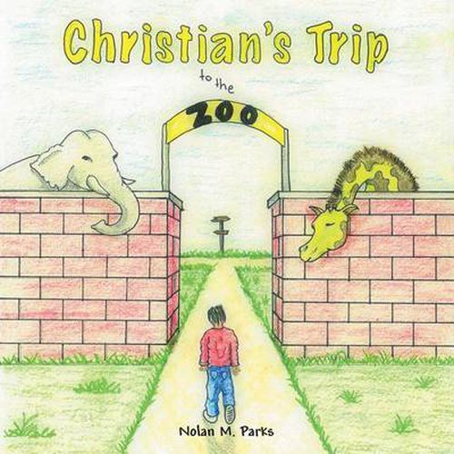 Cover image for Christian's Trip to the Zoo