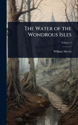 Cover image for The Water of the Wondrous Isles