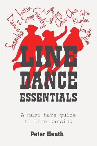 Line Dance Essentials: A must have guide to Line Dancing