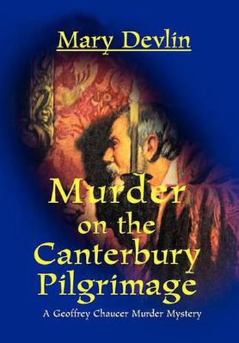 Cover image for Murder on the Canterbury Pilgrimage: A Geoffrey Chaucer Murder Mystery