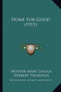 Cover image for Home for Good (1915)