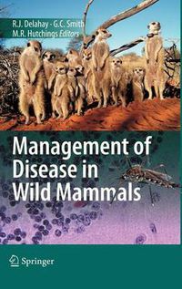 Cover image for Management of Disease in Wild Mammals