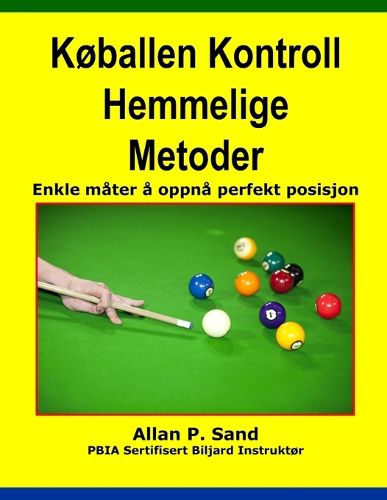 Cover image for Koballen Kontroll Hemmelige Metoder: Enkle Mater a Oppna Perfekt Posisjon