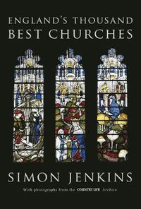Cover image for England's Thousand Best Churches
