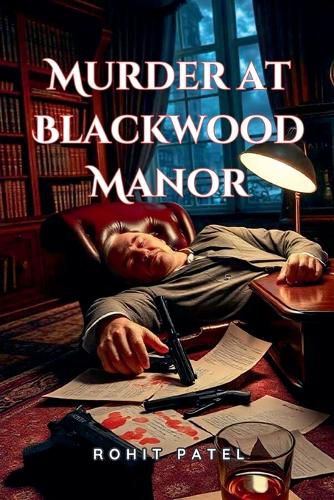 Cover image for Murder At Blackwood Manor