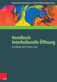 Cover image for Handbuch Interkulturelle Offnung: Grundlagen, Best Practice, Tools