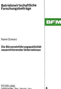 Cover image for Die Boerseneinfuehrungspublizitaet Neuemittierender Unternehmen