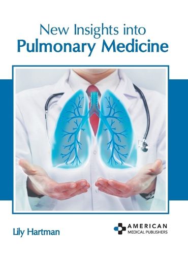 Cover image for New Insights Into Pulmonary Medicine