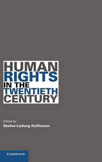 Cover image for Human Rights in the Twentieth Century