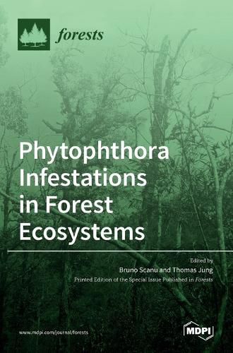 Cover image for Phytophthora Infestations in Forest Ecosystems