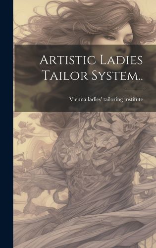 Cover image for Artistic Ladies Tailor System..