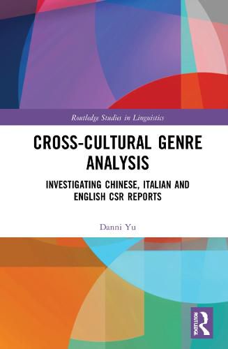 Cover image for Cross-cultural Genre Analysis: Investigating Chinese, Italian and English CSR reports