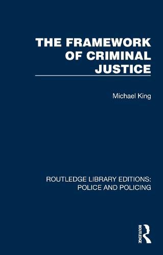 Cover image for The Framework of Criminal Justice