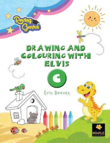 Cover image for Drawing and Colouring with Elvis - C