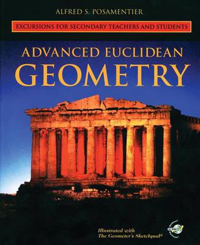 Cover image for Advanced Euclidean Geometry: Excursions for Secondary Teachers and Students