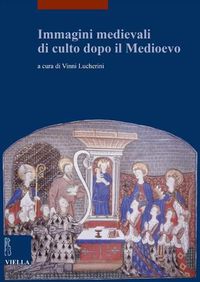 Cover image for Immagini Medievali Di Culto Dopo Il Medioevo