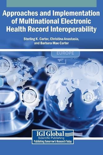 Cover image for Approaches and Implementation of Multinational Electronic Health Record Interoperability
