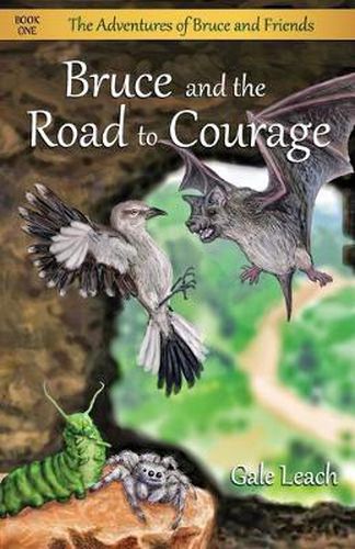 Cover image for Bruce and the Road to Courage