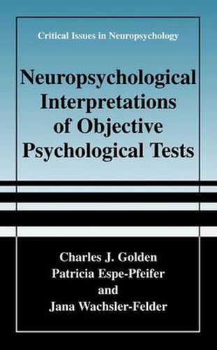 Cover image for Neuropsychological Interpretation of Objective Psychological Tests