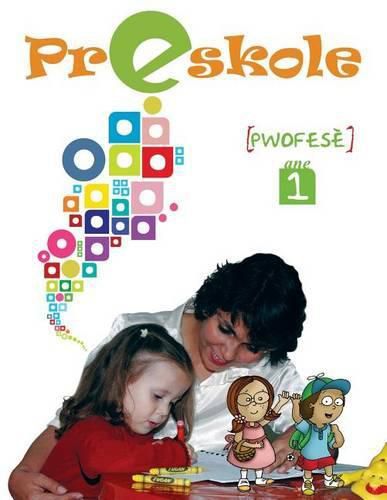 Cover image for Preskole, Ane 1, Pwofes: Liv pwofes  timoun preskole yo (4-5 ane)