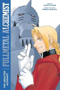 Cover image for Fullmetal Alchemist: The Abducted Alchemist: Second Edition