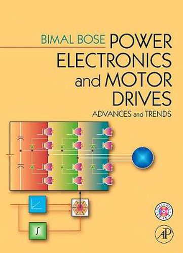 Cover image for Power Electronics and Motor Drives: Advances and Trends