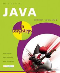 Cover image for Java in Easy Steps: Covers Java 8