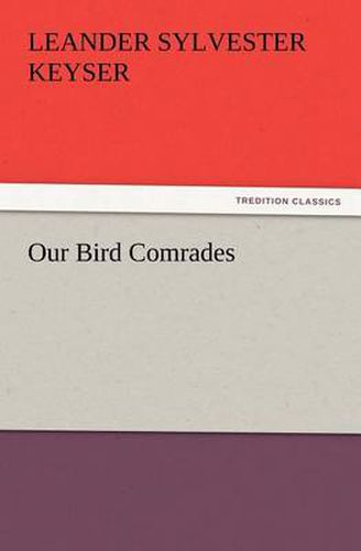 Cover image for Our Bird Comrades