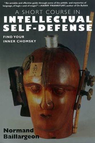 Cover image for A Short Course in Intellectual Self-defense: Find Your Inner Chomsky